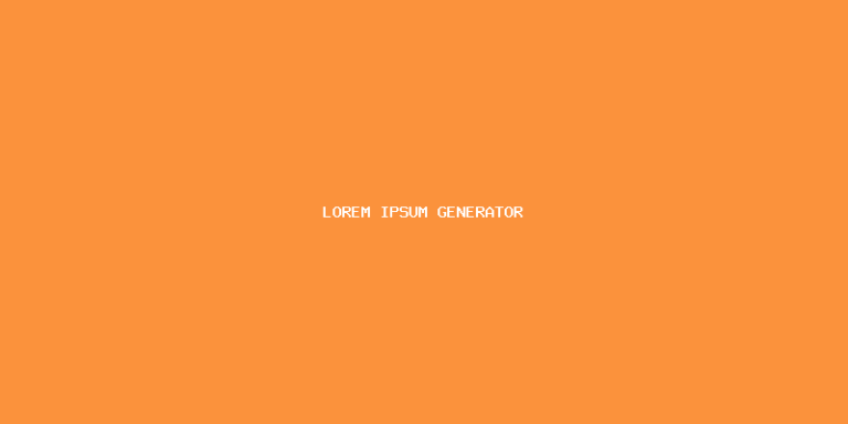 Lorem Ipsum Dummy Text Generator